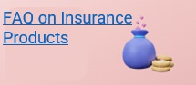 FAQ on Insurance Products